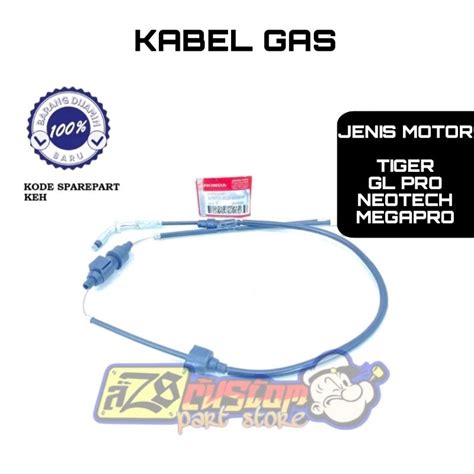 Jual Kabel Gas Kabel Honda Tiger Gl Pro Neotech Megapro Keh Shopee