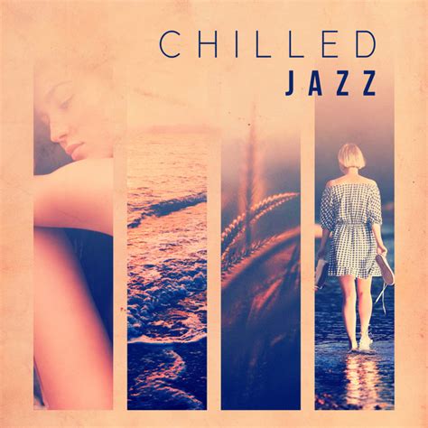 Chilled Jazz Romantic Evening Healing Touch Jazz For Lovers Best