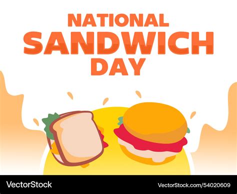 Happy National Sandwich Day Royalty Free Vector Image