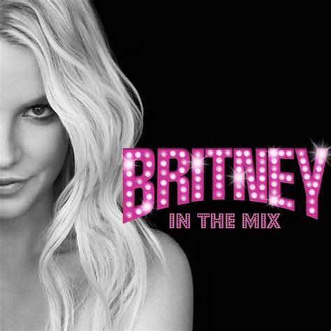 Britney Spears - Britney In The Mix (DJ Laszlo Remix) - Britney Spears ...