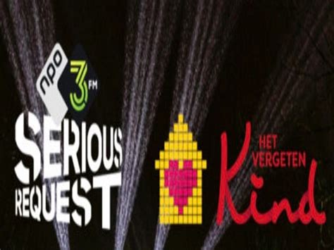 3FM Serious Request Komt In Actie Voor Het Vergeten Kind