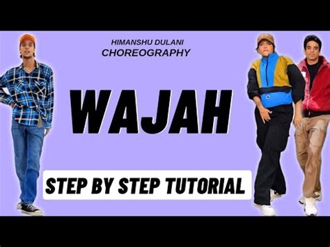 Wajah Himanshu Dulani Dance Choreography Tutorial Wajah Reels Dance