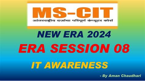 MS CIT ERA Session 08 IT Awareness 2023 MS CIT Era 2023 IT