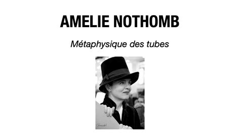 M Taphysique Des Tubes D Am Lie Nothomb Youtube