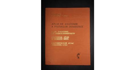 V Ghetie Atlas De Anatomie A Pasarilor Domestice Editie