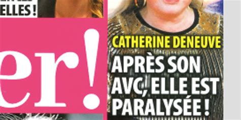 Catherine Deneuve Drame Apr S Son Avc Elle Est Paralys E Photo