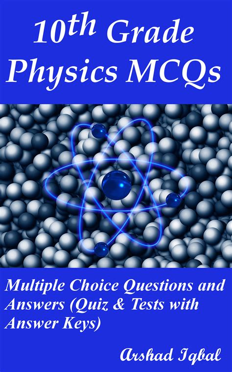 Physics For Class 10 Mcqs Quiz Questions And Answers Online High