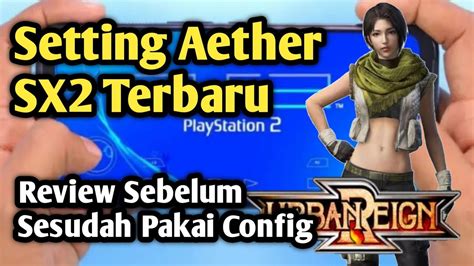 Cara Setting Ether Agar Tidak Lag Untuk Semua Game Aether Sx