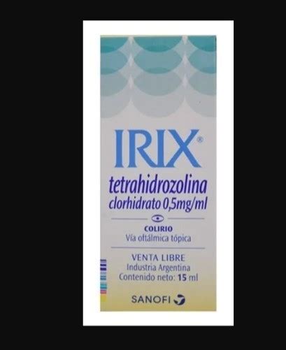 Irix Colirio X 15 Ml Tetrahidrozolina Clorhidrato 0 5 Mg ml Vía