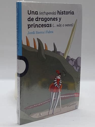 Una Estupenda Historia De Dragones Y Princesas Mercadolibre