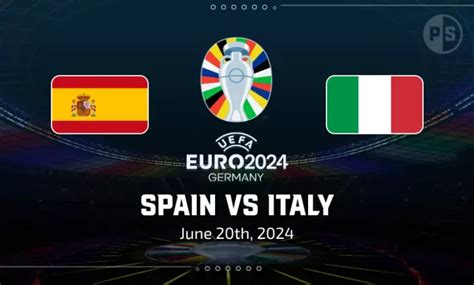 Spain Vs Italy Euro Odds Who Will Come Out On Top Ps