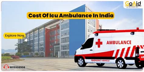 Cost Of Icu Ambulance In India Emergency Services Goaid