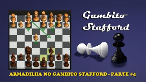 Xadrez Armadilhas No Gambito Stafford Parte Youtube