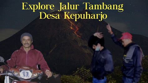 Part Erupsi Merapi Tahun Desa Kepuharjo Cangkringan Youtube