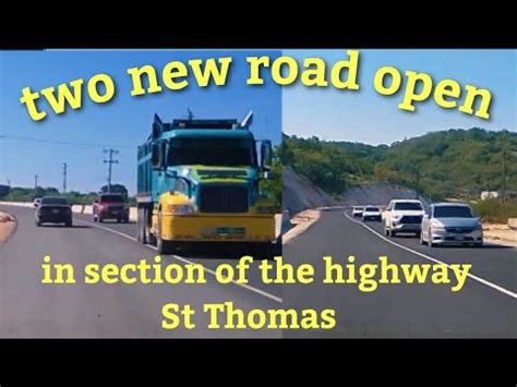 Two New Road Open In Section Of Highway To St Thomas Working Progress