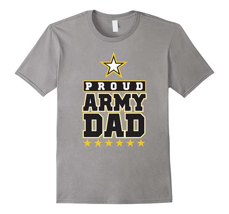 Proud U S Army Dad T Shirt Minaze