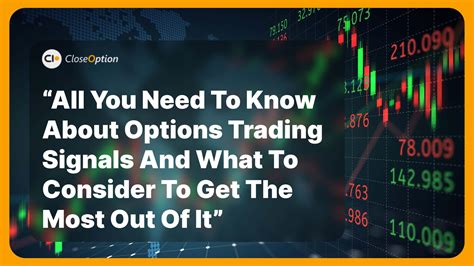 All You Need To Know About Options Trading Signals And What To