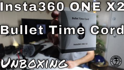 Insta360 One X2 Bullet Time Cord Unboxing Youtube