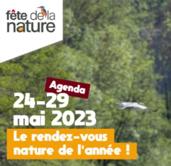 24 29 mai 2023 Fête de la nature 2023 rejoignez le mouvement dès