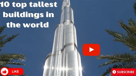 Top Tallest Buildings In The World Youtube