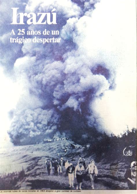 Especial 70 años de tragedias: Volcán Irazú, una incesante cobija de