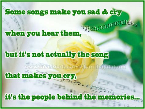 Lovely Quotes For You: Some songs make you sad and cry when you hear them