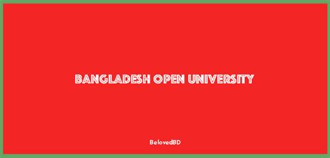 Bangladesh Open University – Admission, Schools and Results – Bangladesh