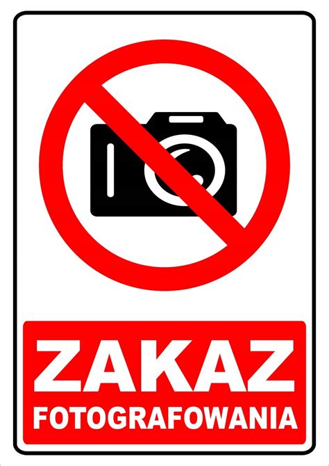 Tabliczka ZAKAZ FOTOGRAFOWANIA A5 Plastik 0000hhh Cena Opinie