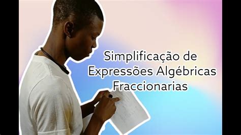 Simplifica O De Express Es Alg Bricas Fraccionarias Professor