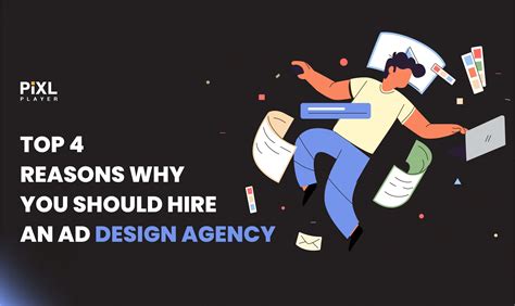 Top 4 Reasons Why You Should Hire An Ad Design Agency