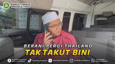 Berani POLIGAMI Di Thailand Pusat Pengajian Darul Hadis Pulau Pinang