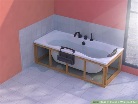 How to Install a Whirlpool Tub (with Pictures) - wikiHow