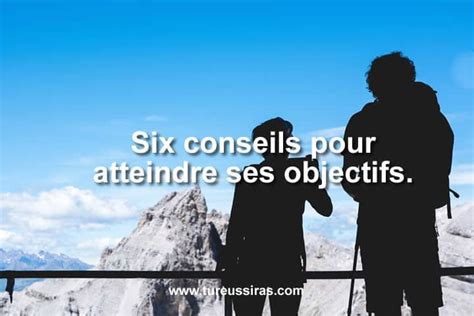 Six étapes Pour Atteindre Ses Objectifs