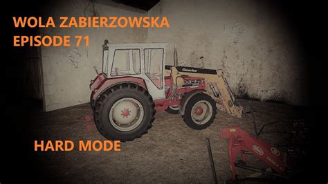 FS19 WOLA ZABIERZOWSKA TIMELAPSE EPISODE 71 YouTube