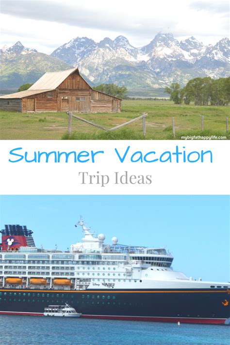 Summer Vacation Trip Ideas - My Big Fat Happy Life