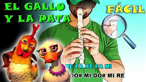 El Gallo Y La Pata Flauta F Cil Tutorial Cover Karaoke Youtube