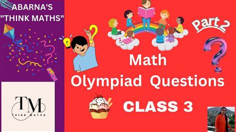 Class 3 Math Olympiad Questions Solved Iom Part 2 Think Maths