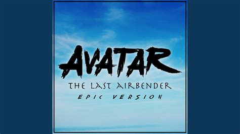 Avatar The Last Airbender Main Theme Epic Version YouTube Music