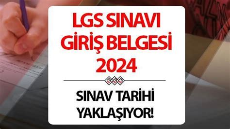 LGS SINAV GİRİŞ BELGESİ ÖĞRENME EKRANI BİLGİSİ LGS 2024 sınav