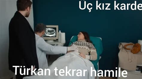 üç kız kardeş 67 bölüm 4 fragman Türkan tekrar hamile YouTube