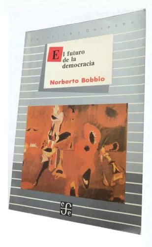 El Futuro De La Democracia Norberto Bobbio Libro Envío gratis