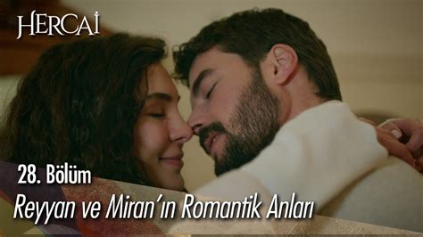 Reyyan ve Miran ın romantik anları Hercai 28 Bölüm YouTube