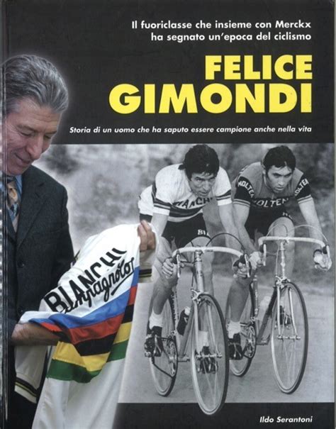 Libro FELICE GIMONDI Biblioteca Dello Sport Nerio Marabini