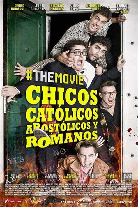 Chicos Católicos Apostólicos Y Romanos Themovie Película 2015