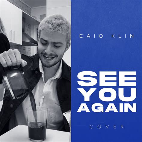 See You Again Single By Caio Klin Spotify