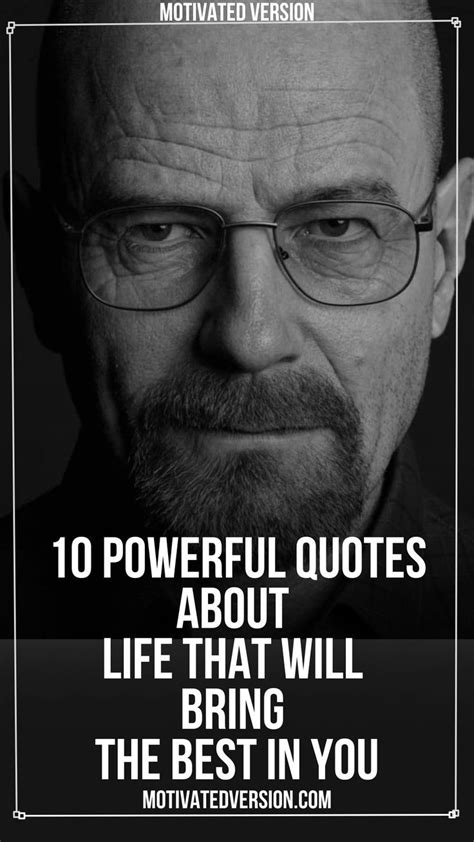 10 Powerful Quotes About Life That Will Bring The Best In You In 2024 Powerful Quotes