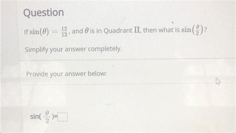 Solved If Sin And Is In Quadrant Ii Then What Is Chegg