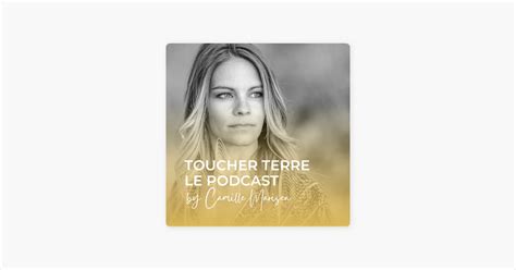 Toucher Terre Le Podcast On Apple Podcasts