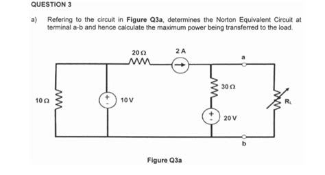 Solved QUESTION 3 A Refering To The Circuit In Figure Q3a Chegg