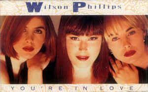 Wilson Phillips You Re In Love 1991 Dolby HX Pro Cassette Discogs